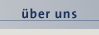 über uns